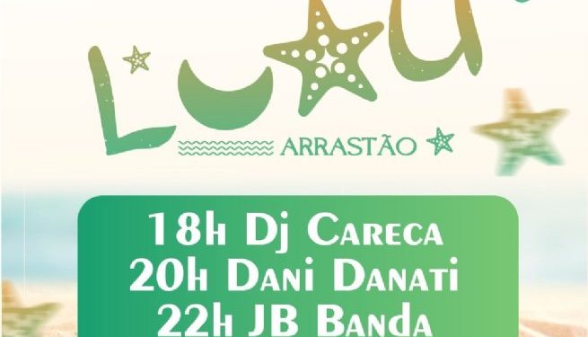 Luau Arrastão ocorre neste sábado na Praia do Arrastão