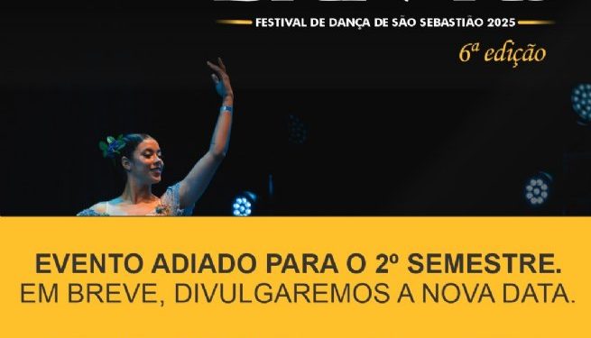Festival de Dança de São Sebastião ‘Todas as Danças’ é adiado para segundo semestre de 2025