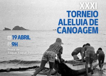 Toque-Toque Pequeno recebe 31º Torneio de Aleluia de Canoagem