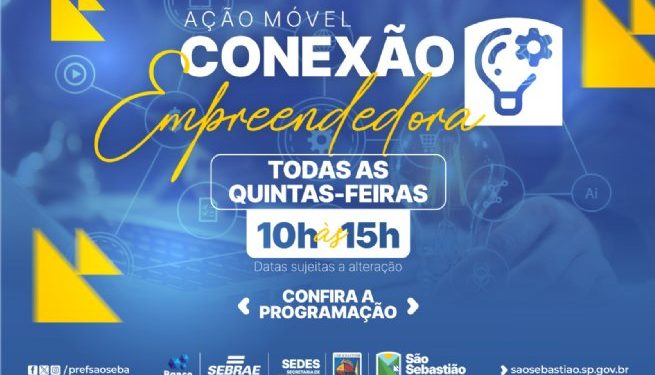 Conexão Empreendedora leva aos bairros atendimento gratuito para empreendedores de São Sebastião