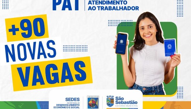 PAT de São Sebastião inicia semana com mais de 90 vagas de emprego em diversas áreas