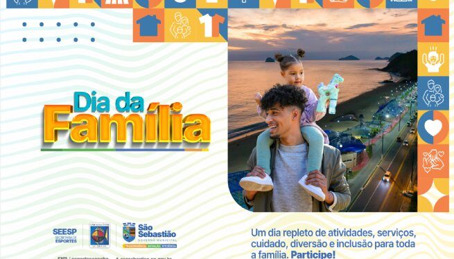 Prefeitura de São Sebastião promove Dia da Família com programação inédita na Praça Pôr do Sol neste sábado