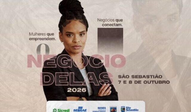 ‘Negócio Delas 2026’ promove empreendedorismo feminino em São Sebastião durante Outubro Rosa